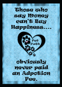 money buys happiness adoption fee