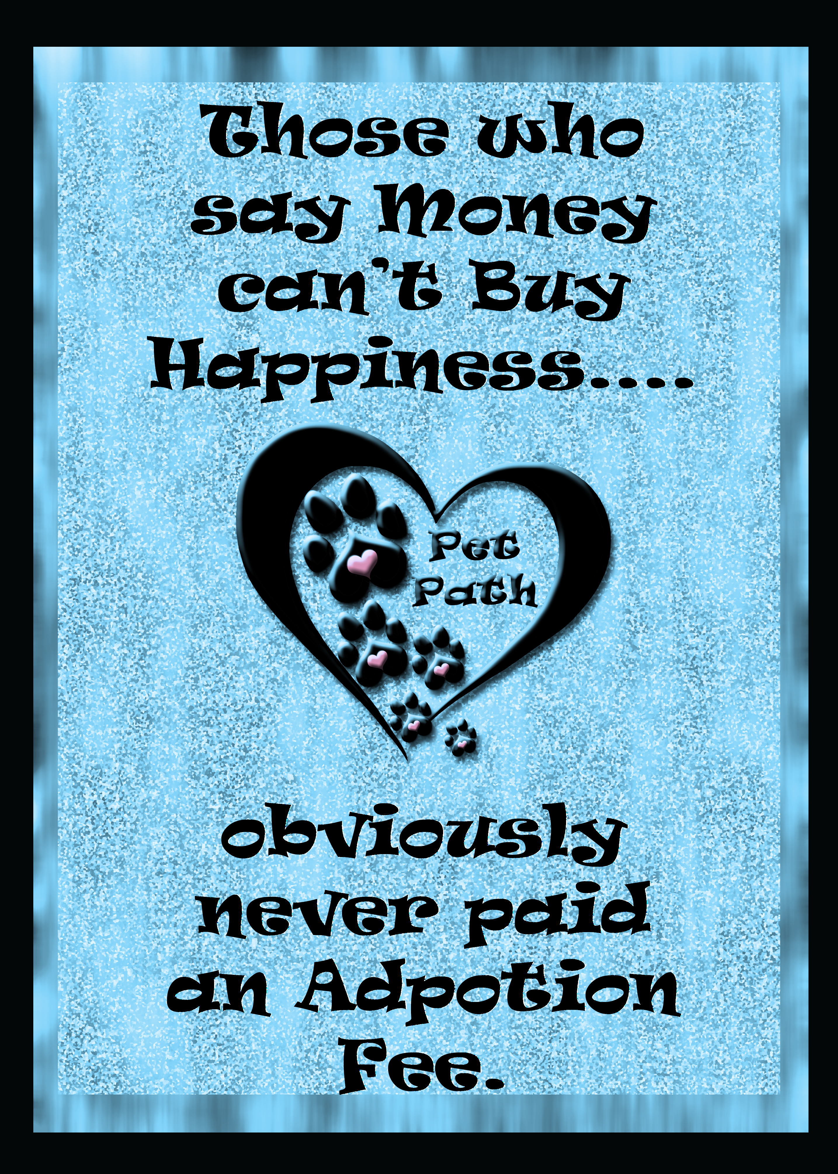 money buys happiness adoption fee money buys happiness adoption fee